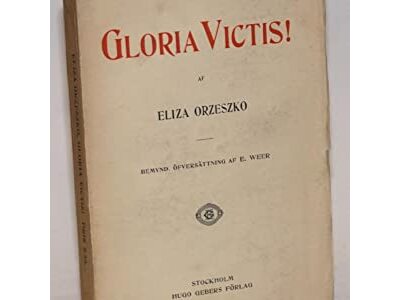 Падарунак рэжымніку: «Gloria Victis» Элізы Ажэшка